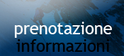 PRENOTAZIONI E INFORMAZIONI